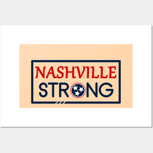 Nashville Strong T-Shirt Posters and Art